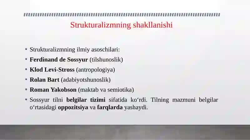 Strukturalizm va uning turlari 4