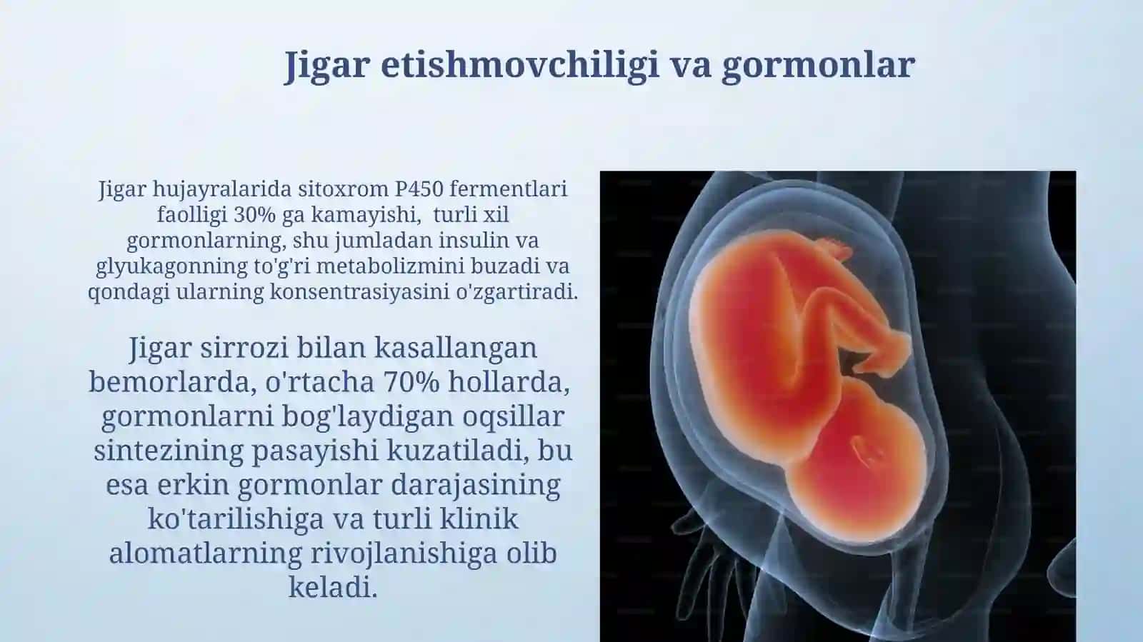 Jigarda garmonlarning zararsizlantirilishi, klinik ahamiyat 4