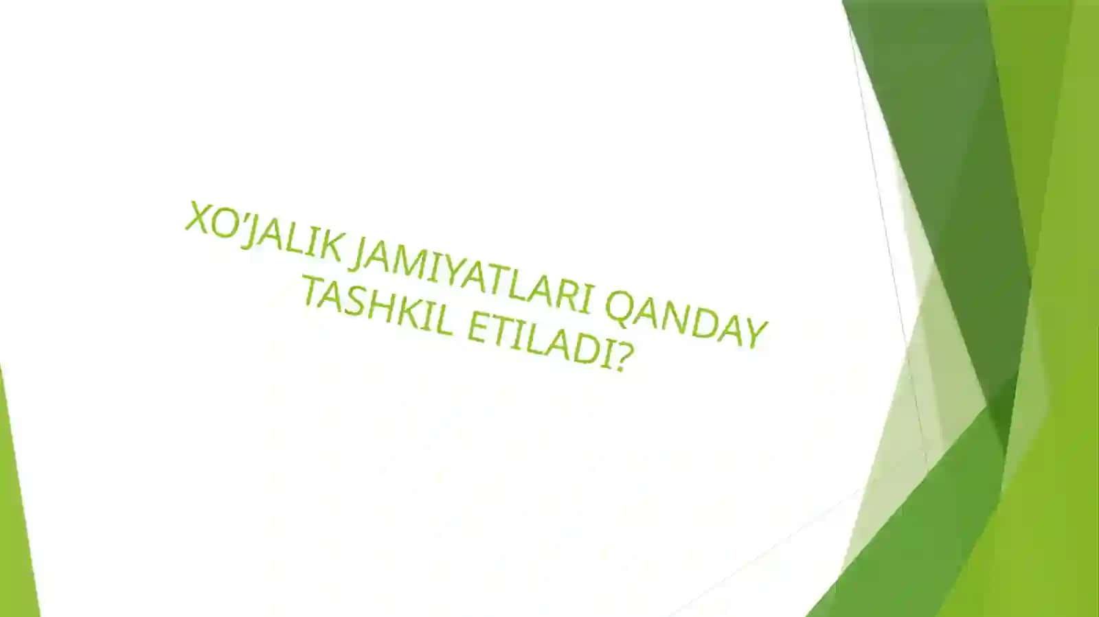 Xo‘jalik jamiyatlarini tashkil etish 4