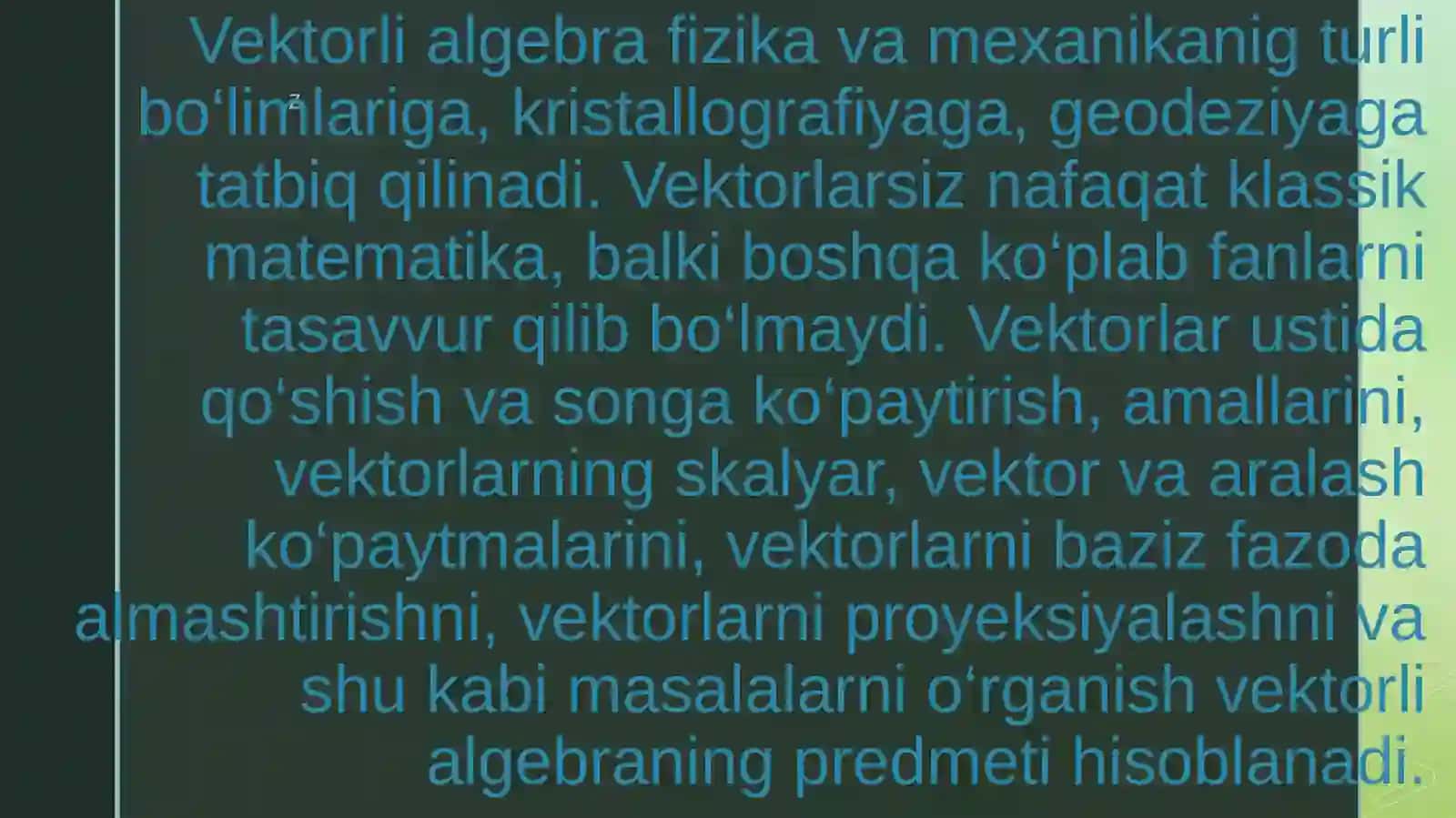 Vektorlar algebrasining fizika bilan bogʻliqligi 4