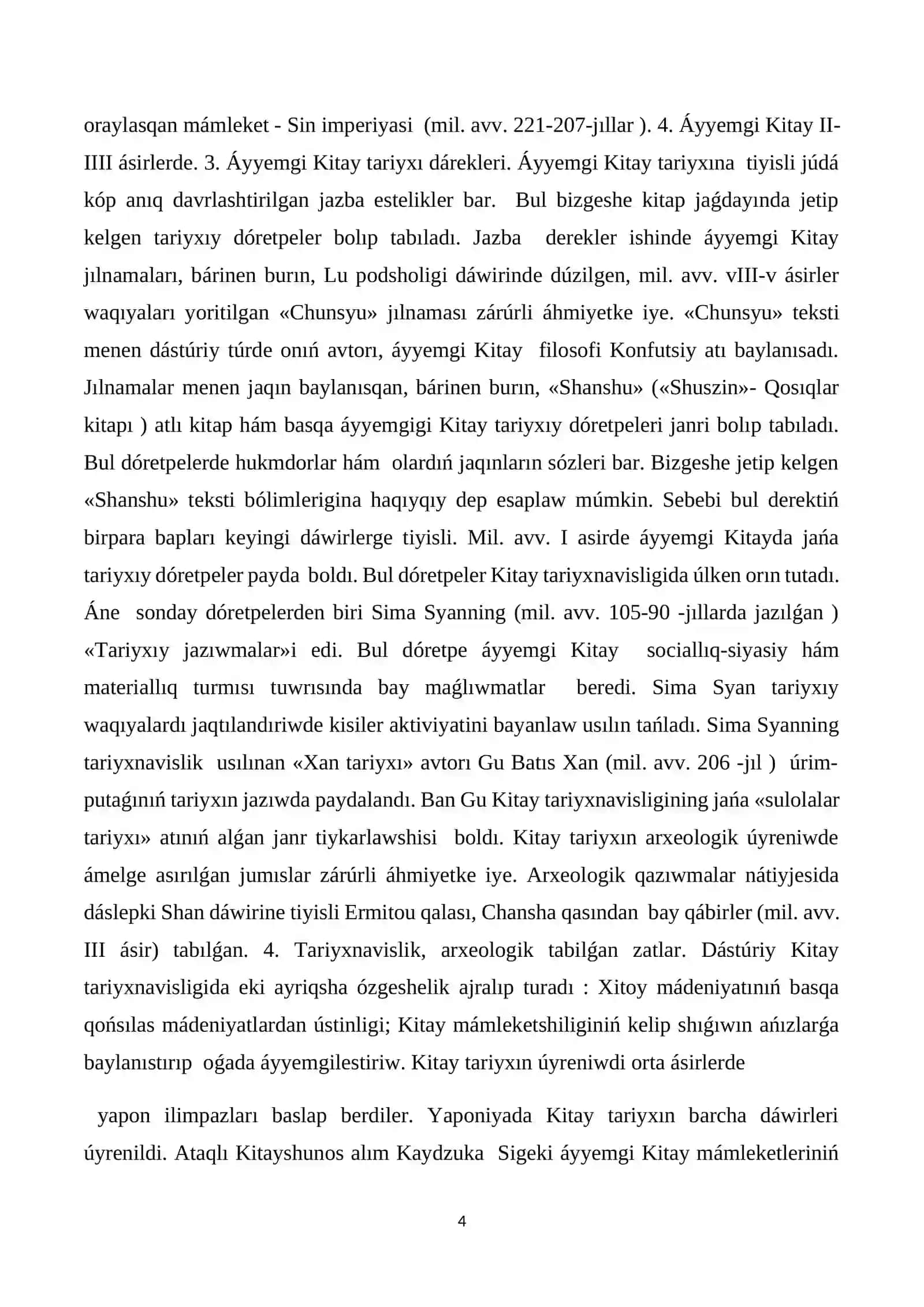 Áyyemgi Qitay mifologiyasi tuwrısındaǵı derekler tiykarlanıp mil. avv. XI asrga 4