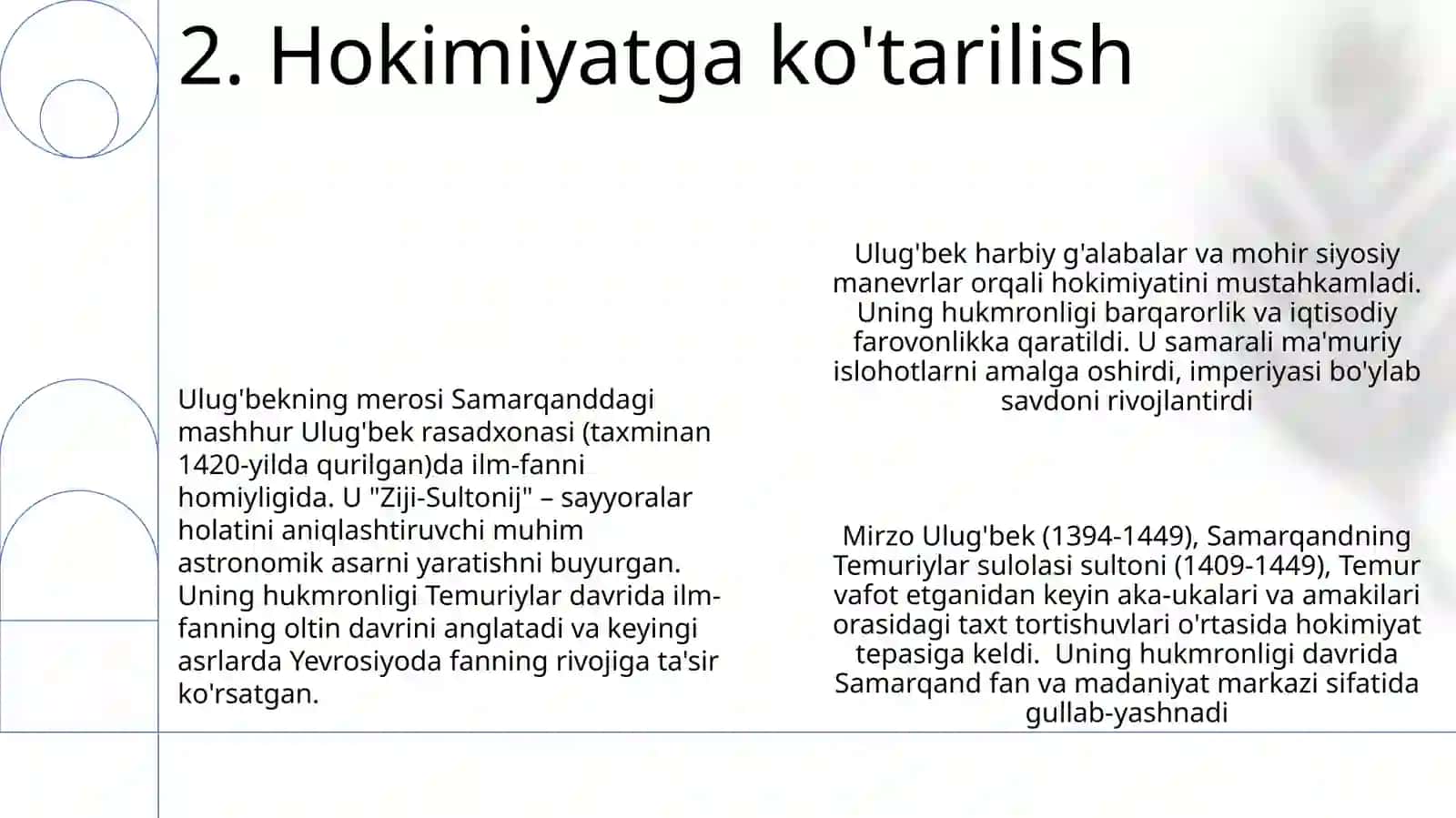 Ulug'bekning merosi Samarqanddagi rasadxonada oʻnlab yillar davomida olib borilgan kuzatishlarga 4