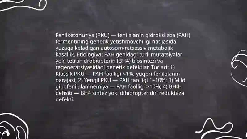 Fenilalanin va tirozin almashinuvi,bolalarda kuzatiladigan tug’ma kasalliklar 4