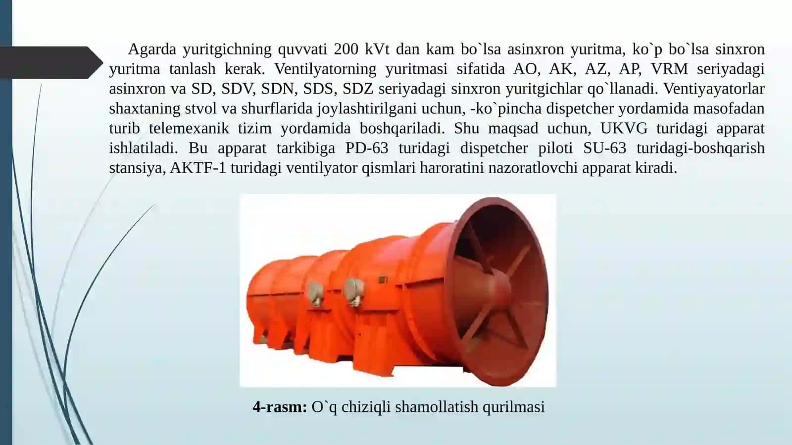 Ventilyatorqurilmalarining elektr jixozlari,elektr yuritmalari va energetik ko‘rsatkichlari 4