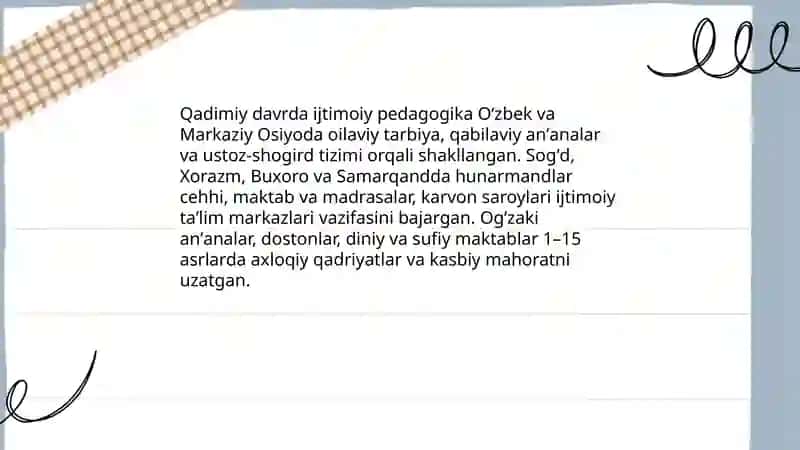 Ijtimoiy pedagogika rivojlanishning madaniy -tarixiy asoslari 4