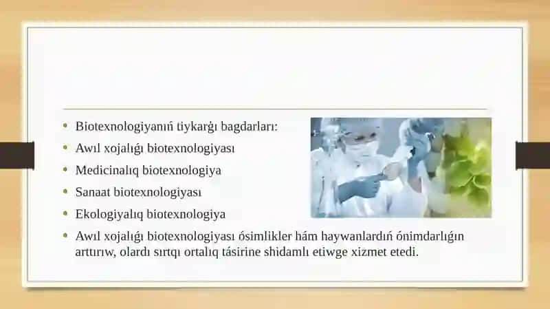 Biotexnologiya usılları ham olardan awıl xojalıǵında paydalanıw 4