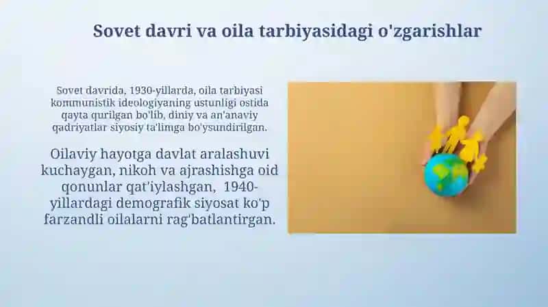 Oilani tarbiyalashning milliy va umuminsoniy axloqiy madaniyat shakllarining tarixi 4