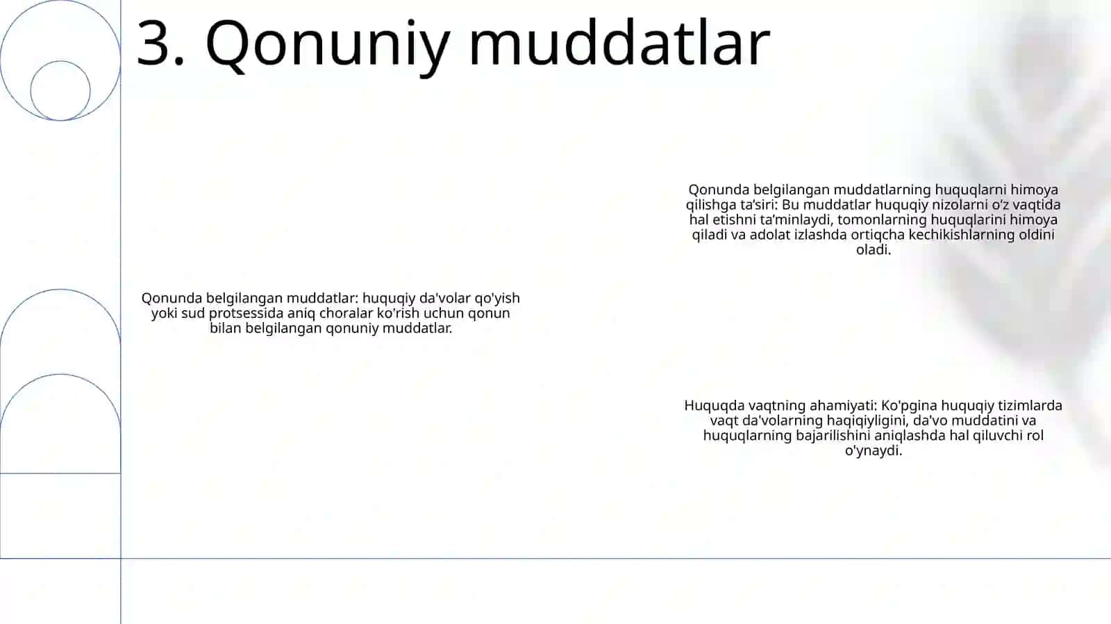 Vaqtning Huquqlarini Amalga Oshirish Va Himoya Qilishga TaʼSiri, Huquqda Vaqtning Ahamiyati,DaʼVo Muddatining OʻTishi 4