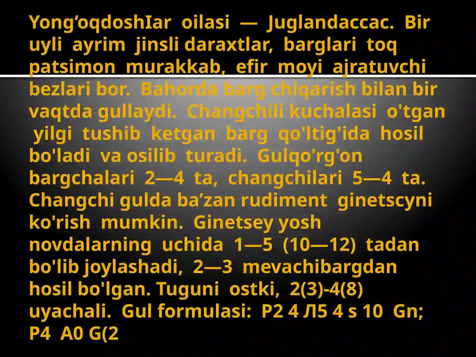 Yong‘oqnomalarqabilasi—Juglandalcs 4