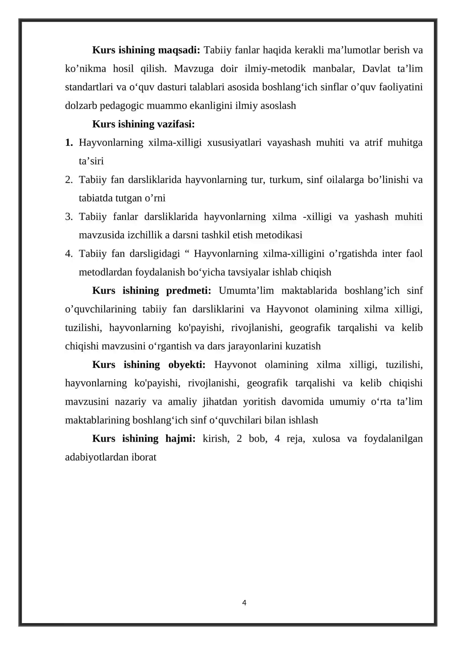 Hayvonot olamining xilma xilligi, tuzilishi, hayvonlarning hulq atvori, ko’payishi, rivojlanishi, geografik kelib chiqishi va tarqalishi KURS ISHI 4