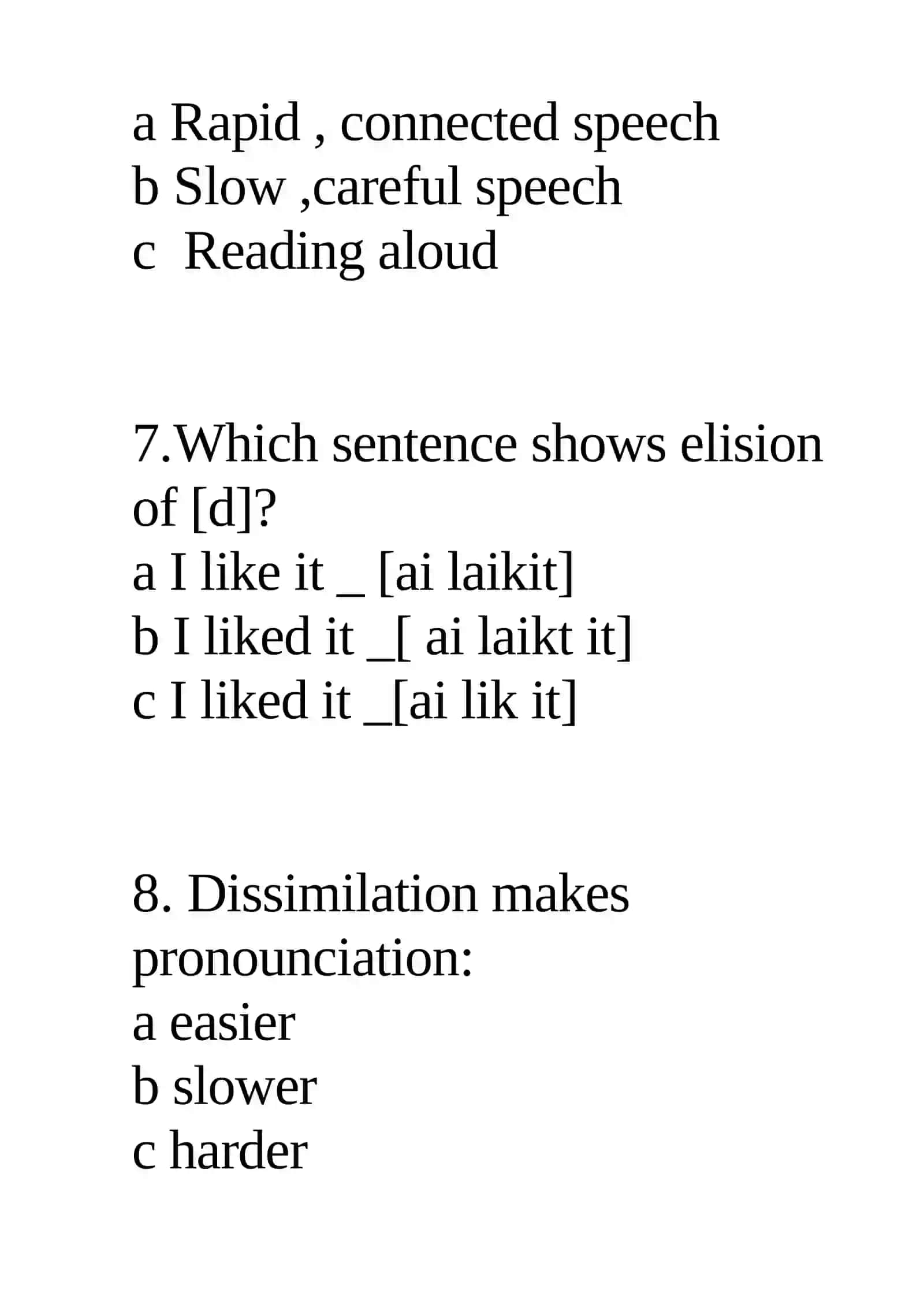The aspects of connected speech: elision, aspiration, dissimilation 4