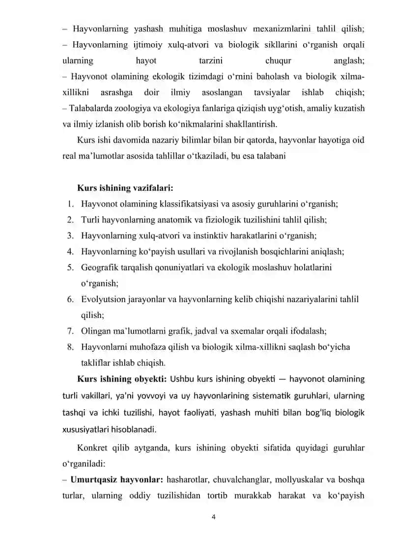 Hayvonot olamining xilma-xilligi, tuzilishi, hulq-atvori, ko'payishi, rivojlanishi, geografik tarqalishi va kelib chiqishini 4