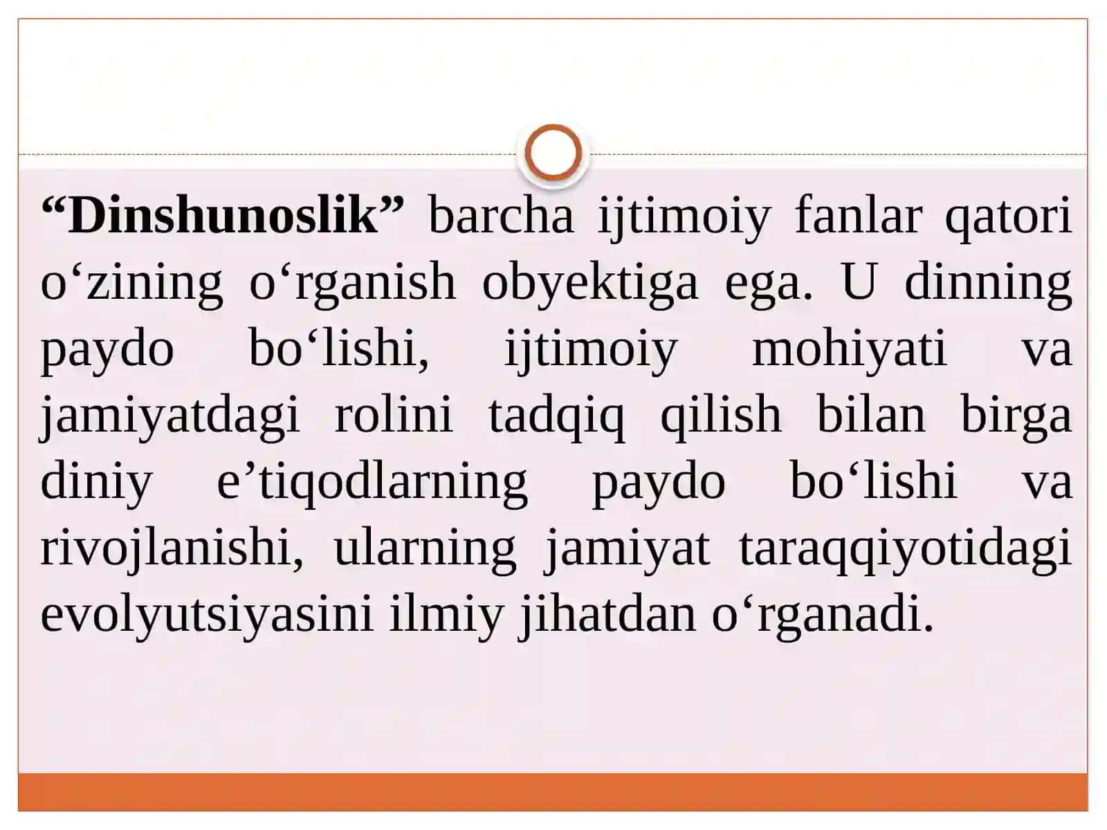 Dinshunoslik fanining predmeti, maqsadi va vazifalari 4
