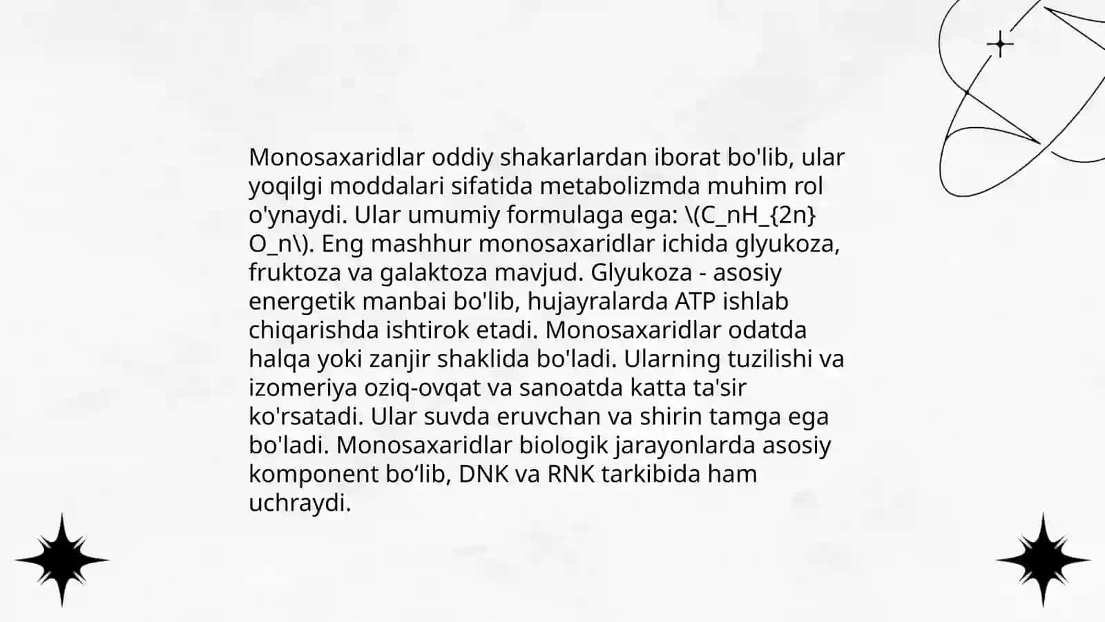 Uglevodlar-biologik jarayonlar energiya manbai sifatida.Monosaxaridlar 4