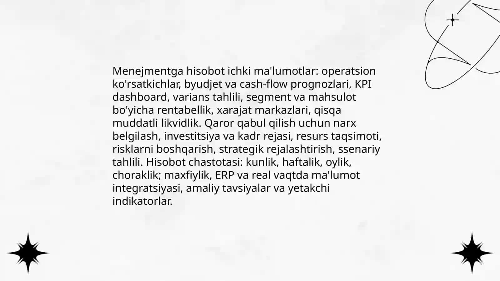Hisobotning asosiy foydalanuvchilari (investorlar, menejment, moliyaviy muassasalar) 4
