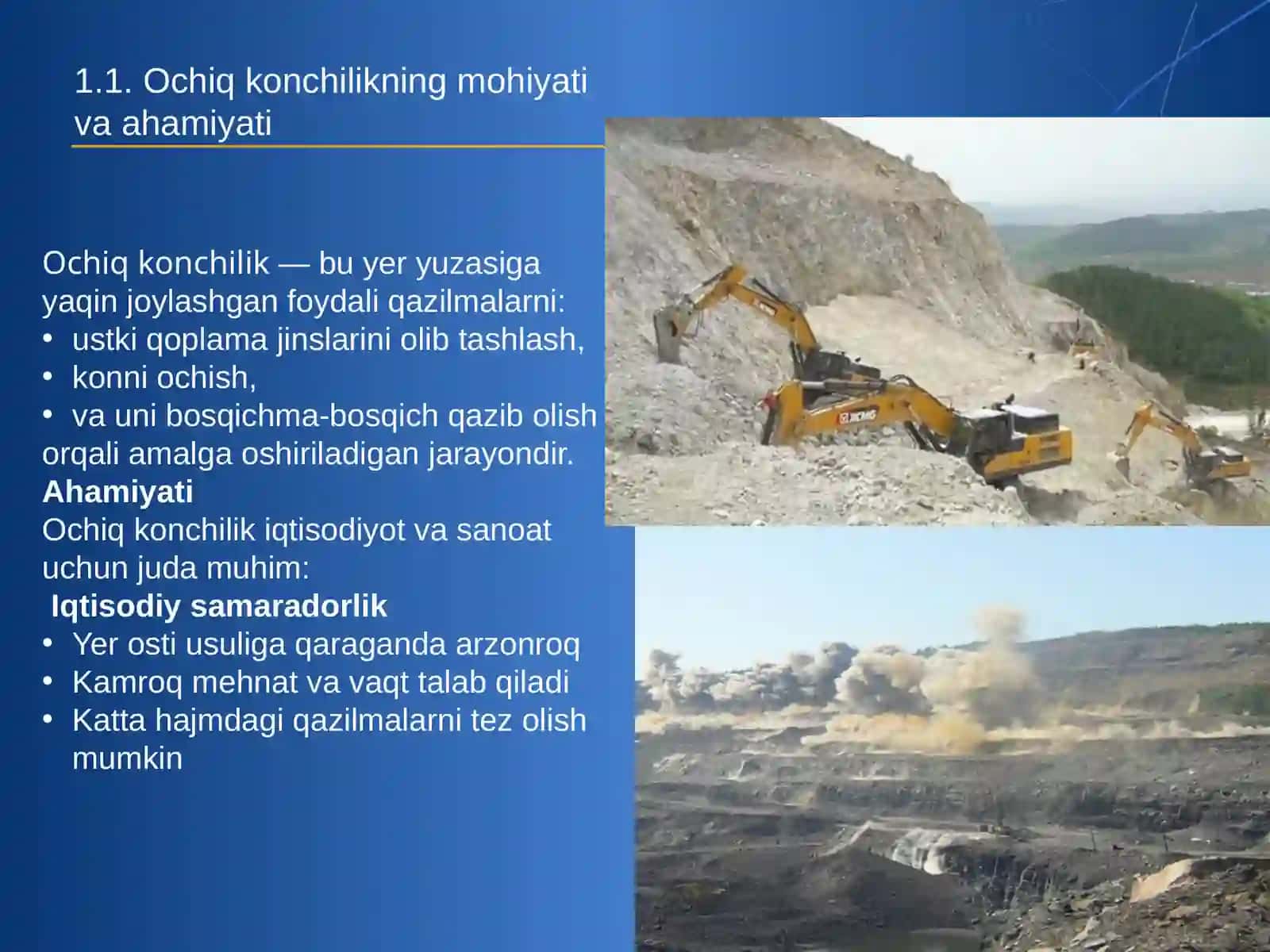 Ochiq konchilikning mohiyati va afzalliklari 4
