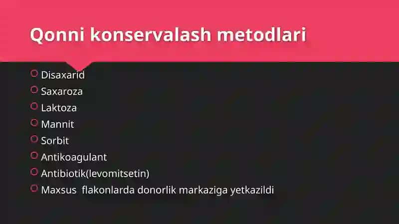 Qonnikonservalash, saqlash va qo'llash usullari 4