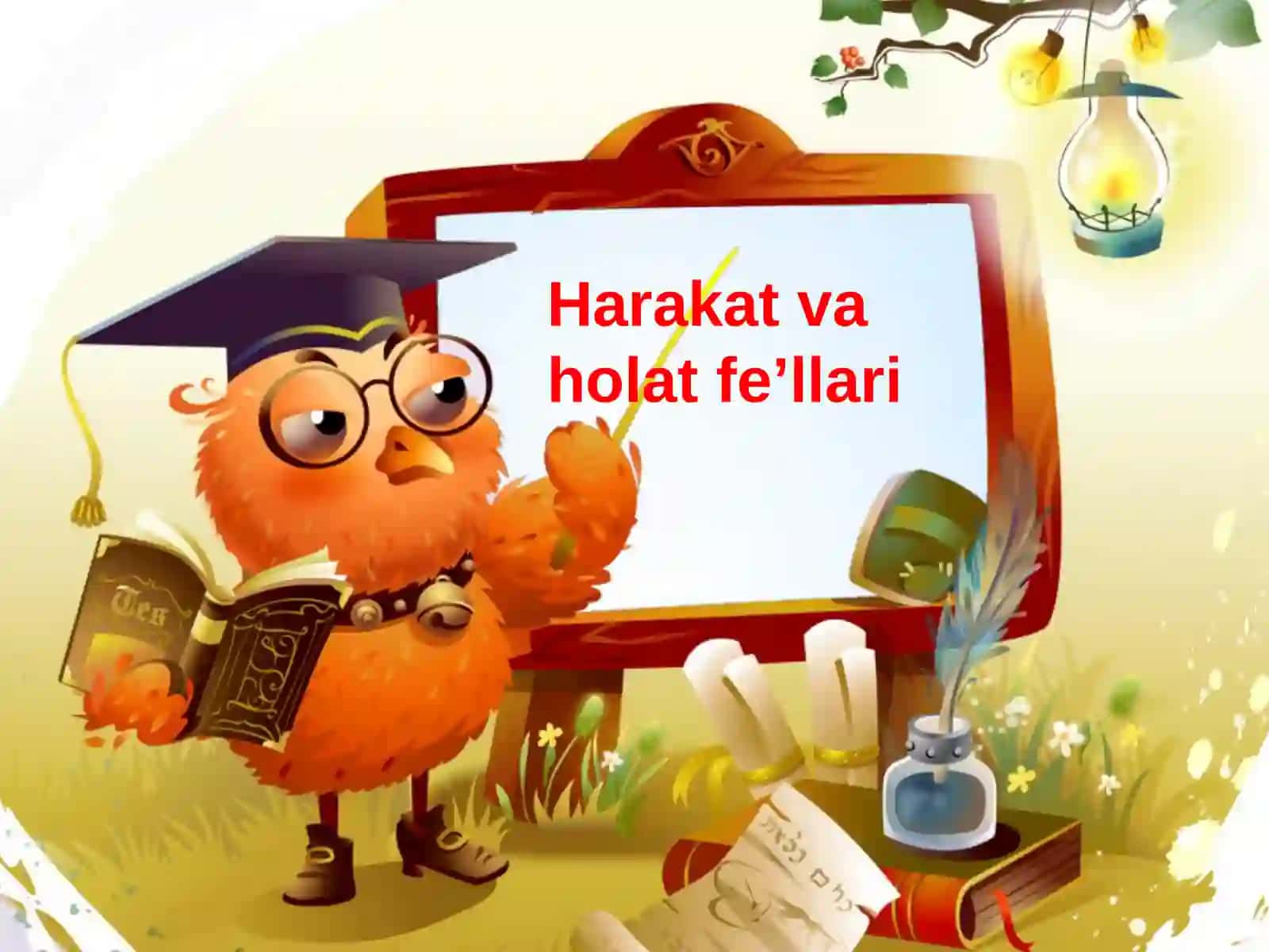 Harakat va holat fe’llari 4