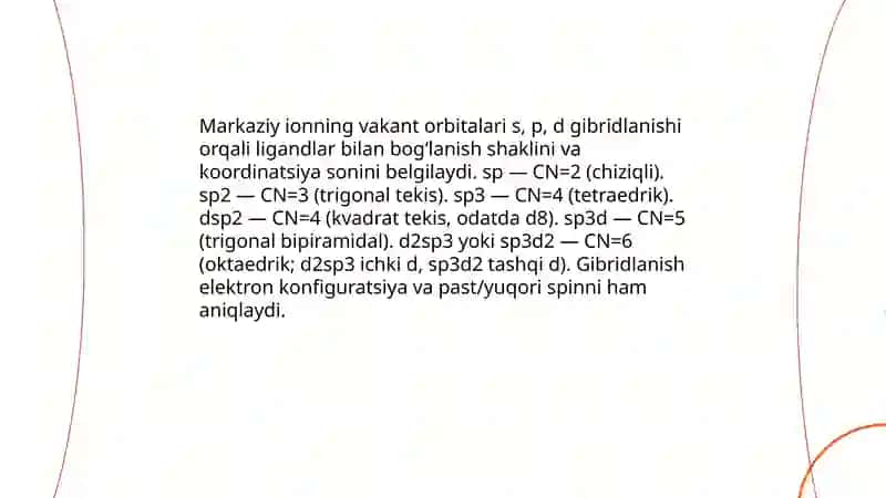 Markaziy ion vakant orbitallarining gibridlanishi 4