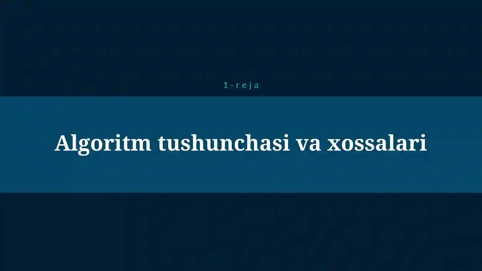 ALGORITM TURLARI, XOSSALARI, BERILISH USULLARI. ALGORITM BLOK SXEMA SHAKLIDA BERILISH USULI 4