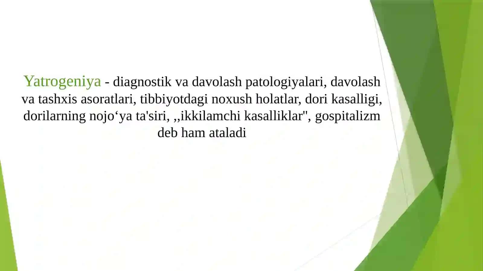 Hozirgi zamonda tibbiyotida yatrogeniyam 4