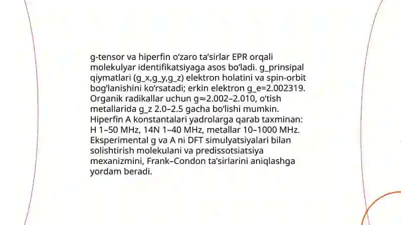 EPR-spektraskopiyasining kimyoda qòlanilishi Frank-Kondon prinsipi Predissotsiya 4