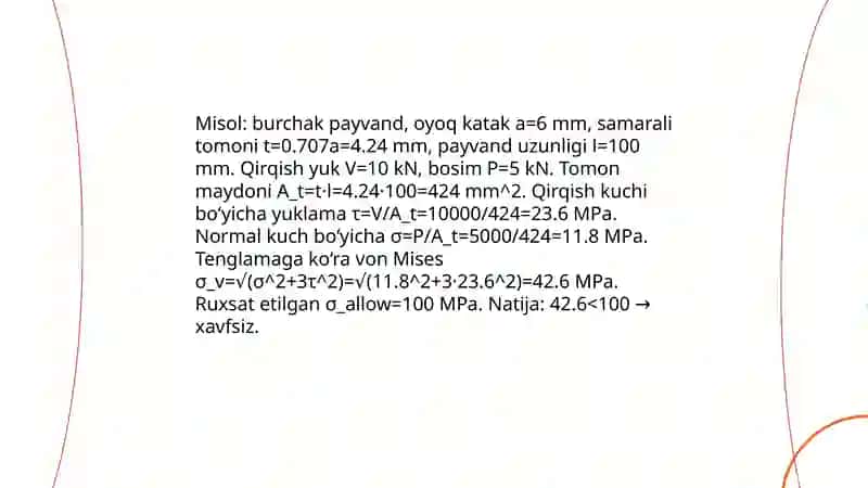 Uzatma (butt) payvand birikmasining statik mustahkamlik hisoblash misoli 4