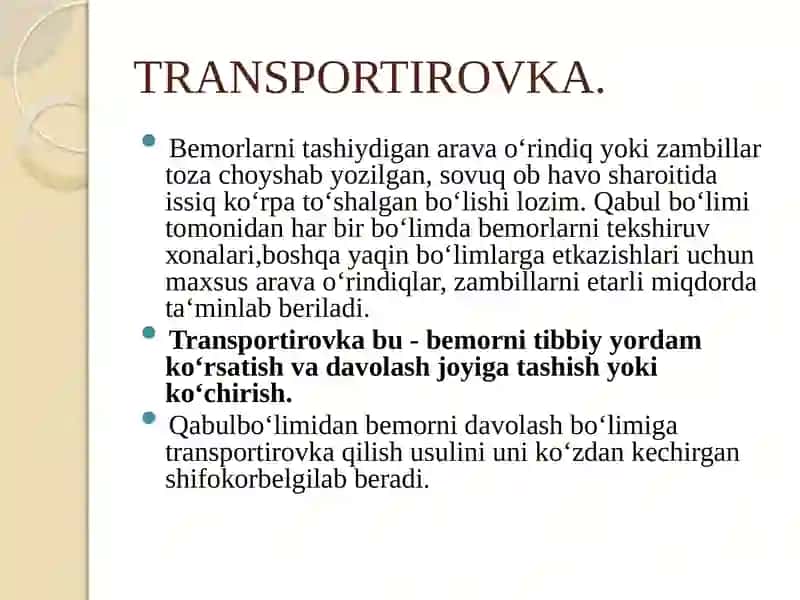 Bemorlarni transportirovka qilish 4