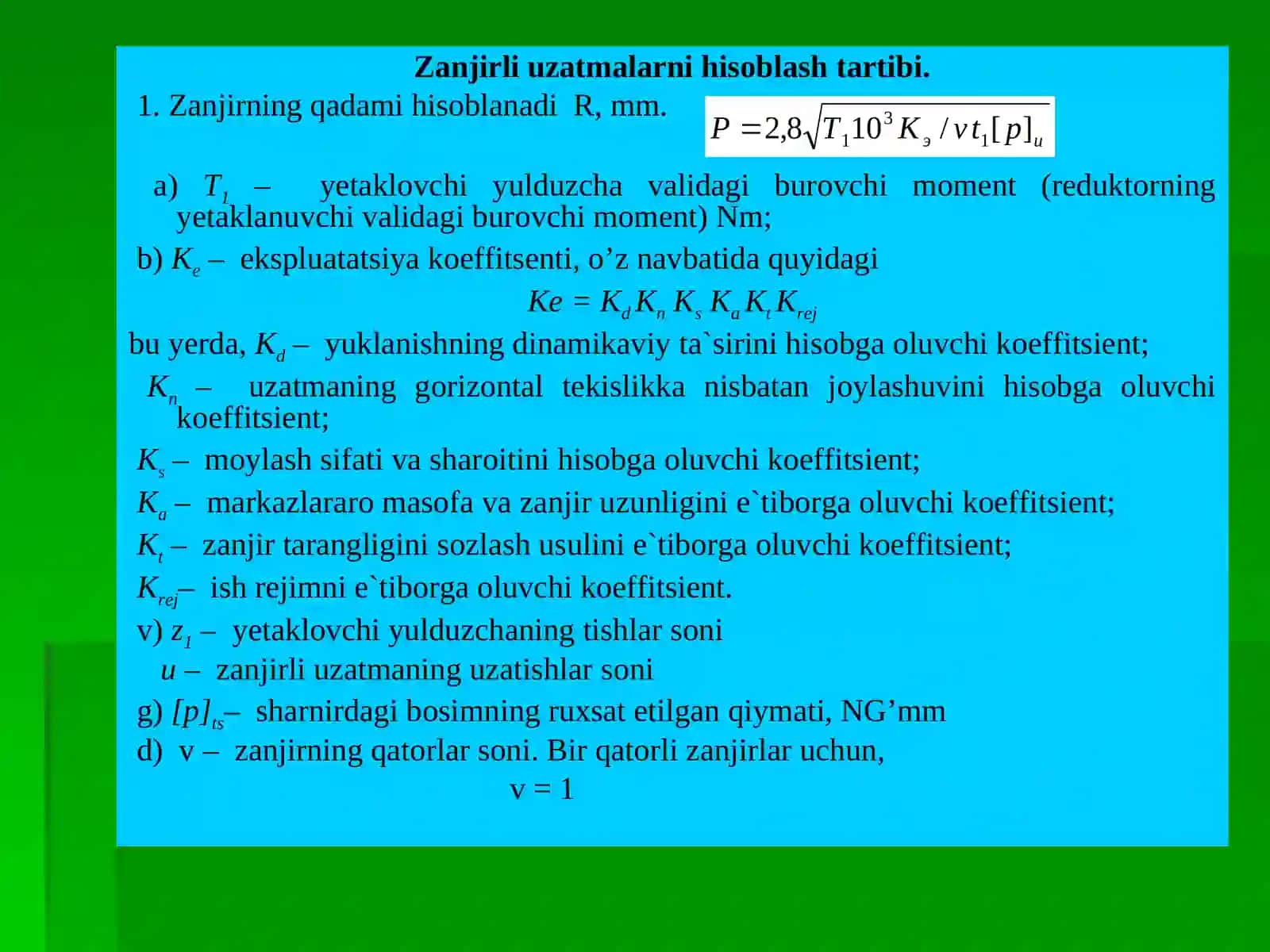 Zanjirli uzatmalar, turlari 4