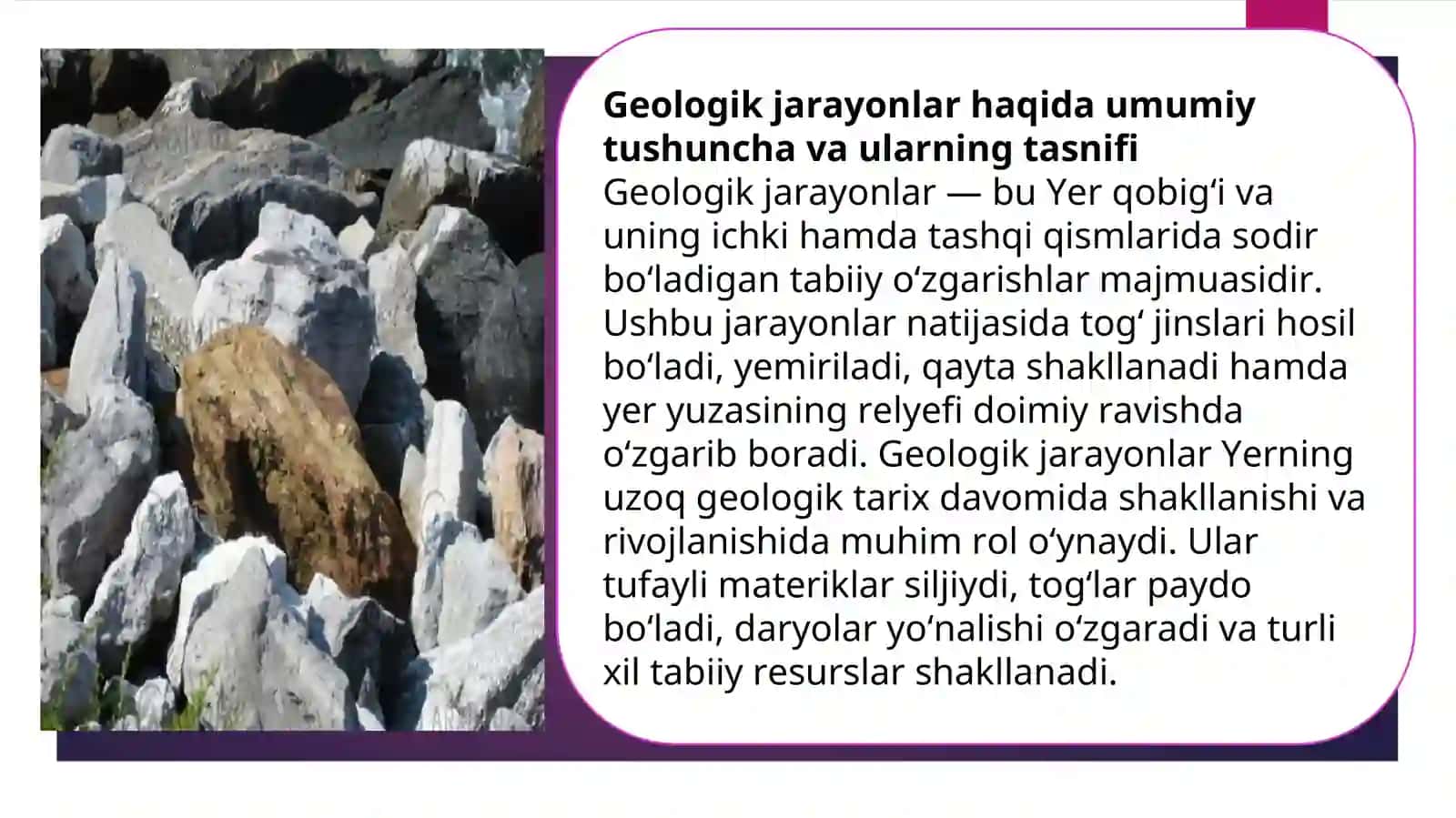 Geologik jarayonlarning turlari: ekzogen va endogen jarayonlari 4