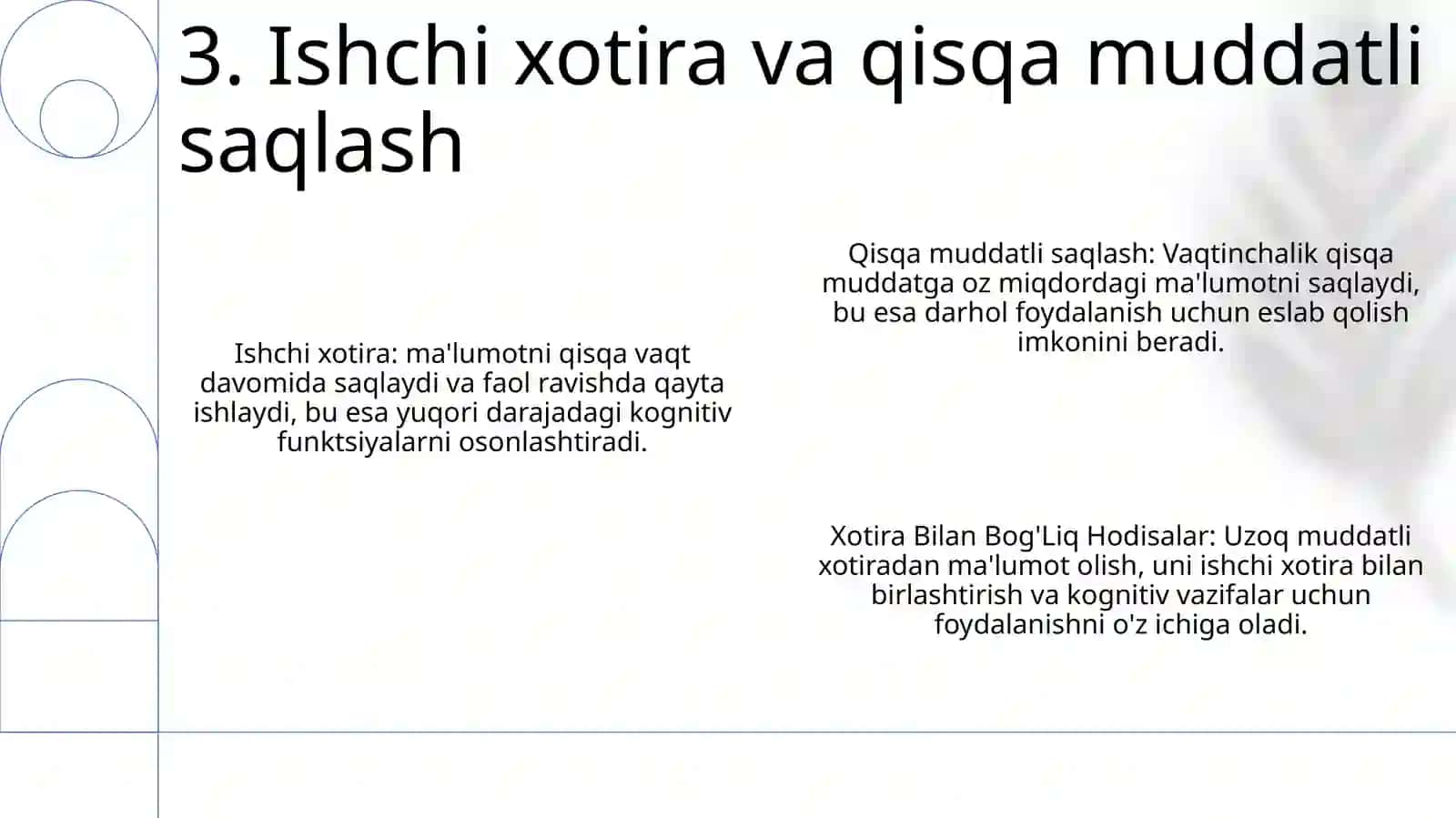 Xotira Bilan Bog'Liq Hodisalar. Tafakkur Va Ong 4