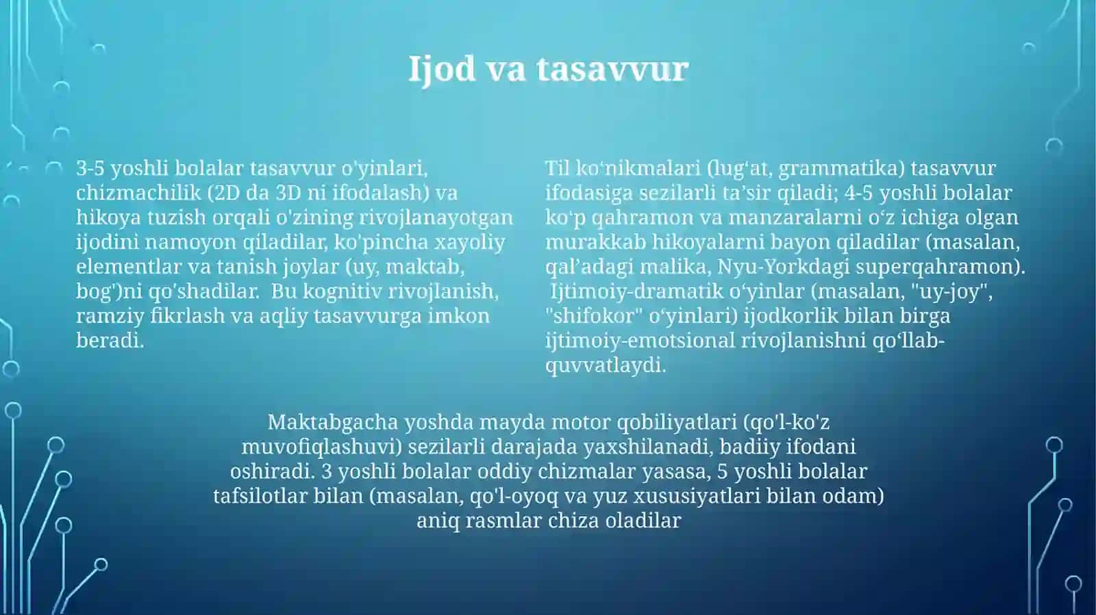 Maktabgachayoshdagibolalarningrivojlanishiningòzigaxosxususiyatlari 4