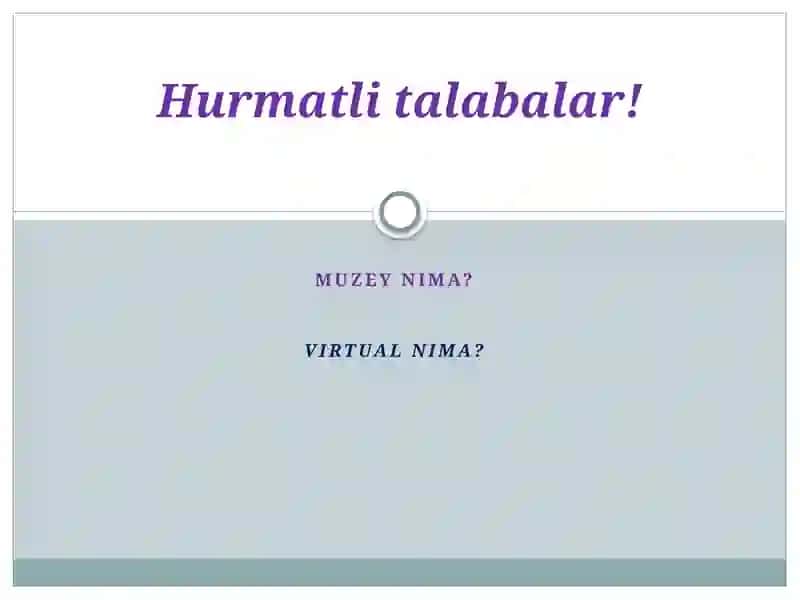 Virtual muzeylar va ularning ahamiyati 4