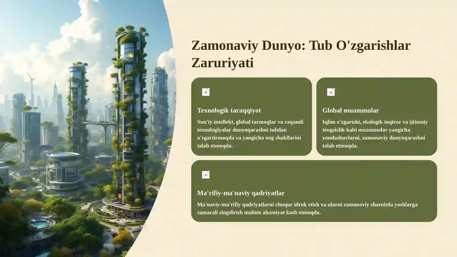 Ong va Dunyoqarash: Bugungi Kunning Tub O'zgarishlariga Intilish 4