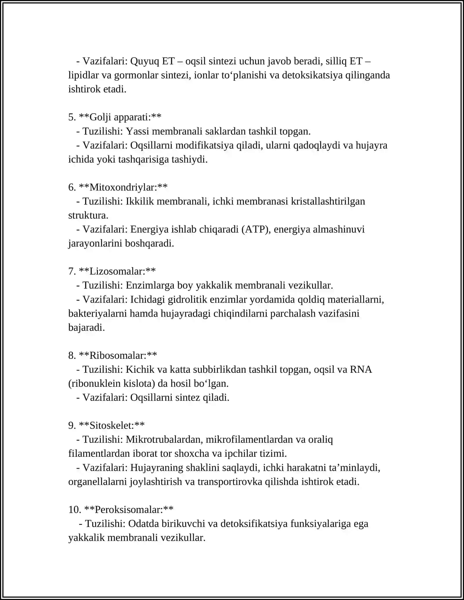 Hujayra nazariyasi, Hujayra orgonoidlarning hujayra hayot faoliyatidagi o'rni 4