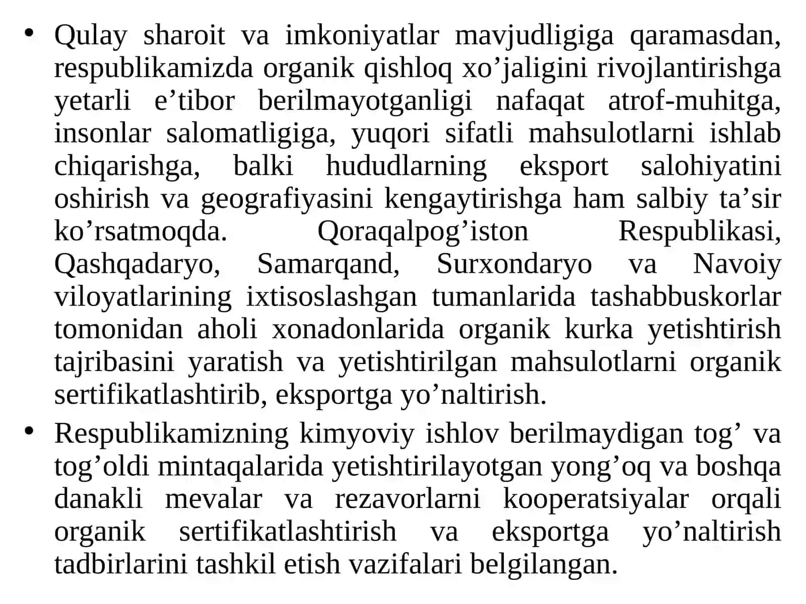 RESPUBLIKADA ORGANIK QISHLOQ XO’JALIGI MAHSULOTLARI YETISHTIRISHNING AHAMIYATI, HOLATI HAMDA RIVOJLANTIRISH ZARURATI 4