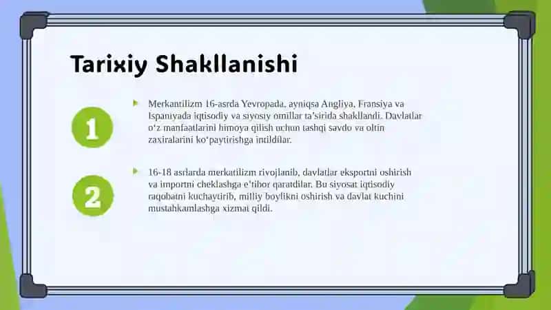 MERKANTILIZIM IQTISODIY TA'LIMOTNING MOHIYATI VA AHAMIYATI 4