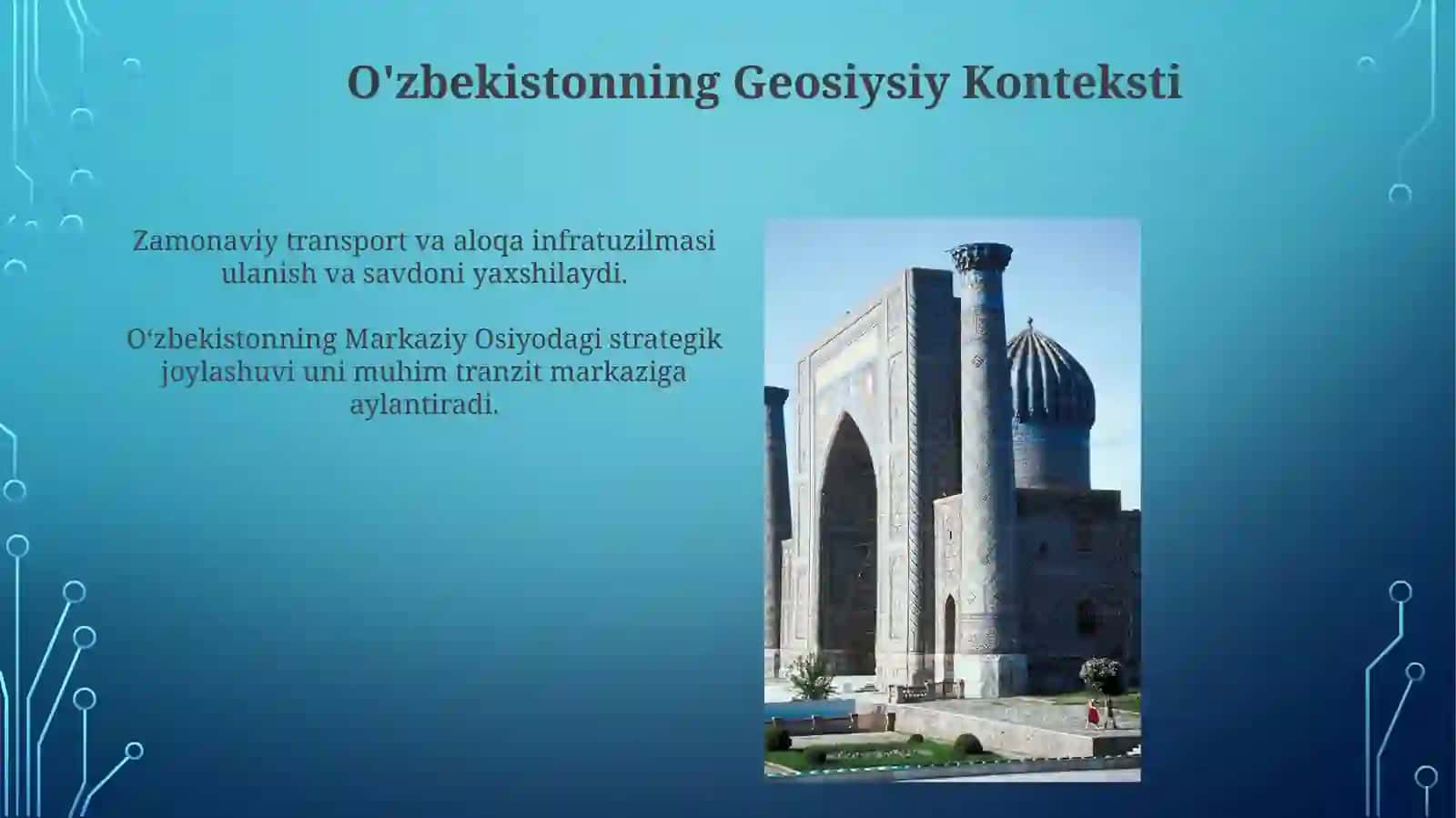 O'zbekistonning Geosiyosiy Ambitsiyalari: Zamonaviylashtirilgan Infratuzilma 4