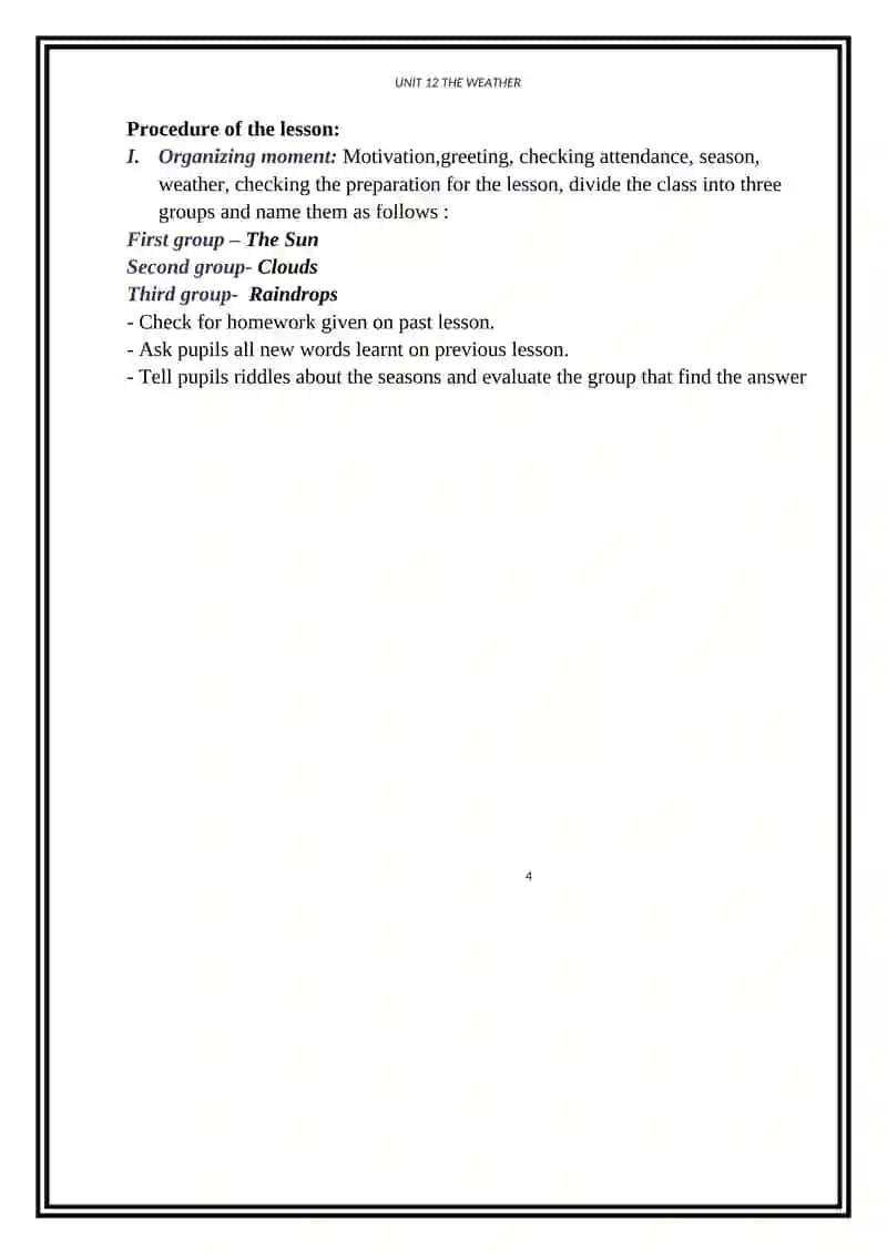 Theme of the lesson: ” Unit 12 The weather Lesson 1 What’s the weather like?” 4