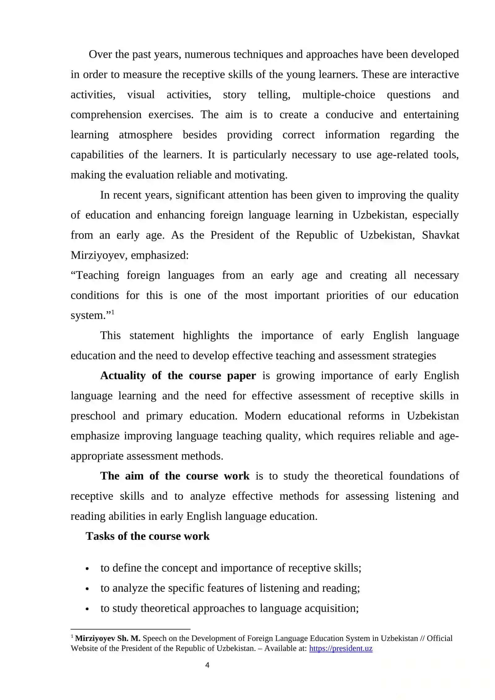 COURSE WORK: ASSESSING RECEPTIVE SKILLS IN EARLY ENGLISH LANGUAGE EDUCATION 4