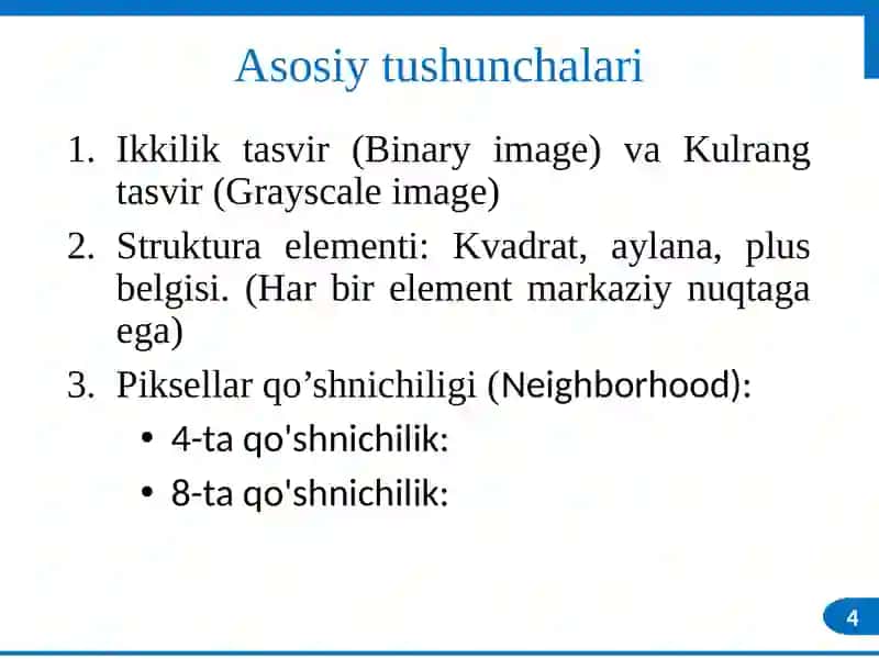 MA’RUZA:Tasvirlarga morfologik ishlov berish 4