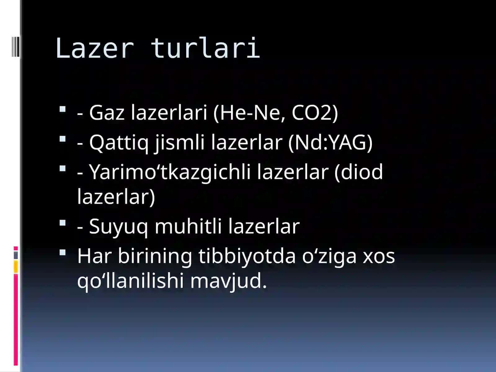 Lazerning tibbiyotda qo‘llanilishi 4