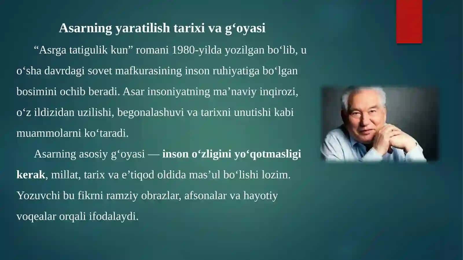Chingiz Aytmatovning “Asrgatatigulikkun” asari haqida 4