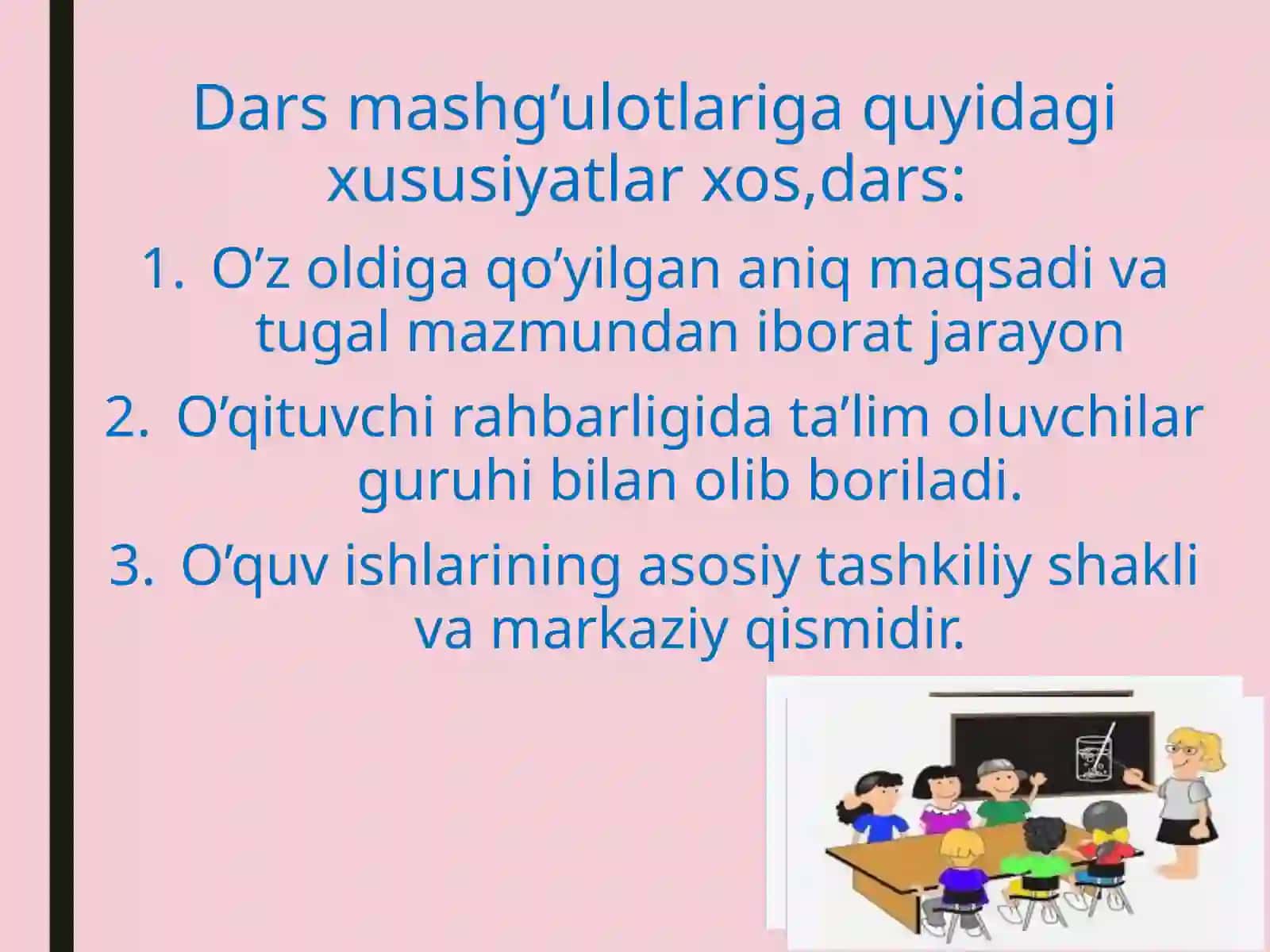 O‘quv ishlarini tashkil etishning umumiy shakli. Ta’limni Tashkil etishning iy shakli 4