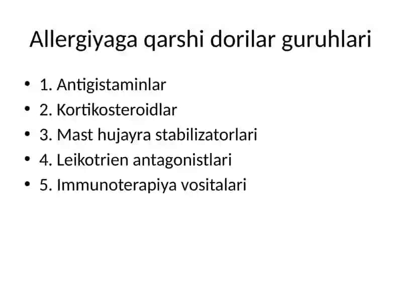 Allergiyaga qarshi dori vositalari 4