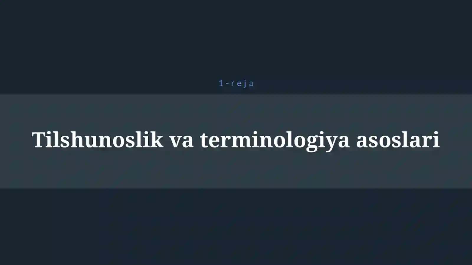 TIL VA TERMINOLOGIYA 4
