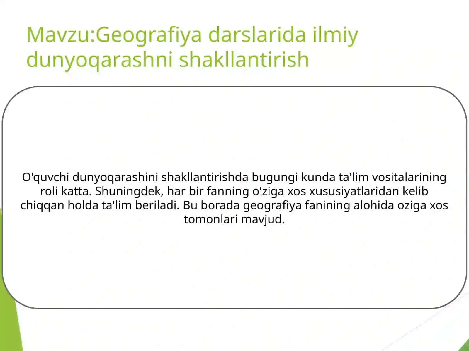 Geografiya darslarida ilmiy dunyoqarashni shakllantirish 4