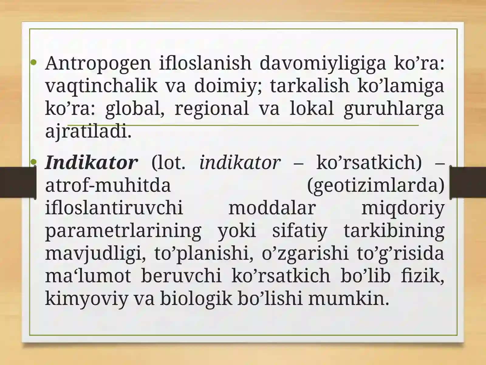 Tabiiy muhitning inson xo`jalik faoliyati natijasida ifloslanishi 4