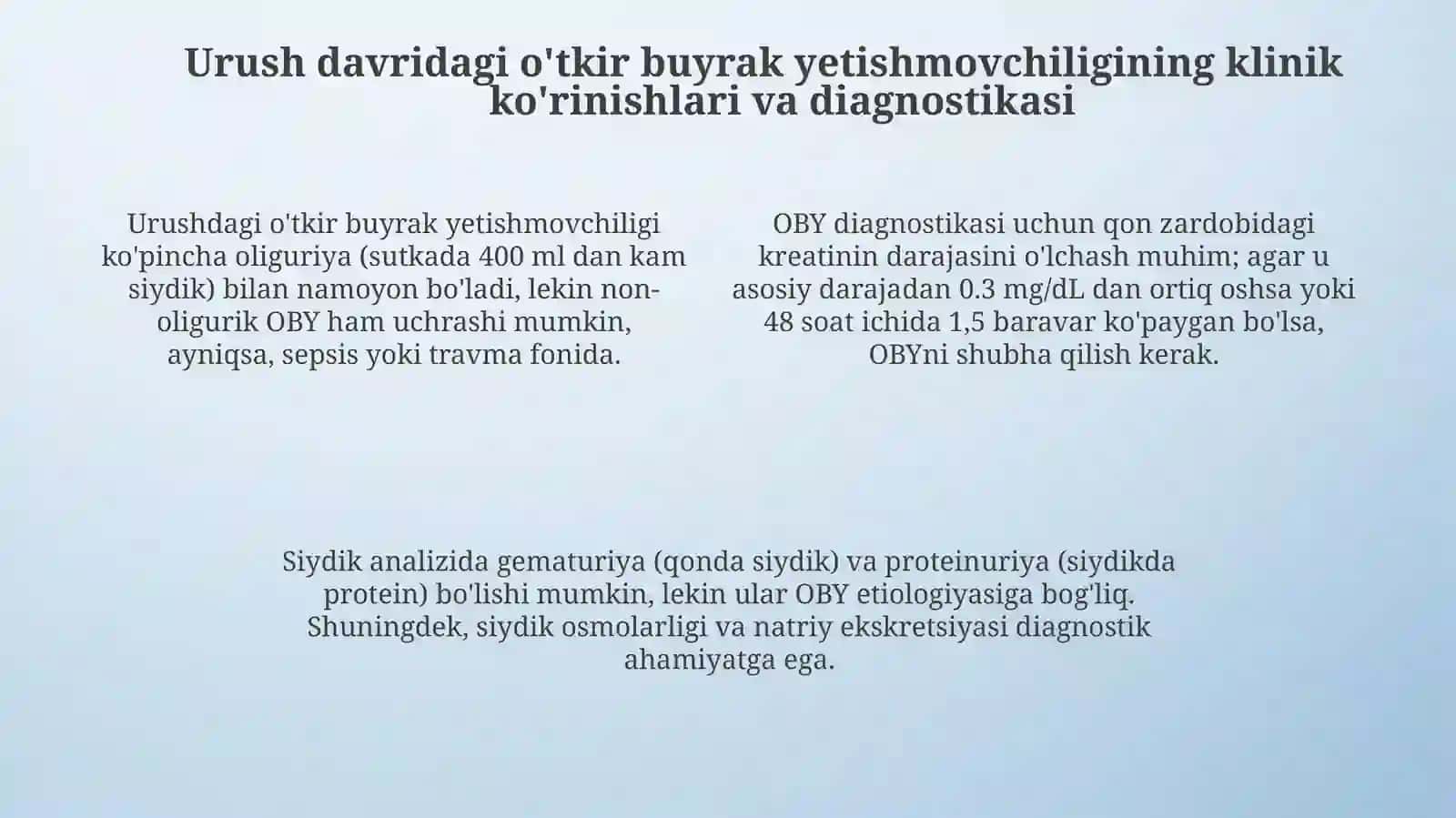 Harbiy sharoitda hayotga havf soluvchi holatlar. O'tkir buyrak etishmovchiligi 4