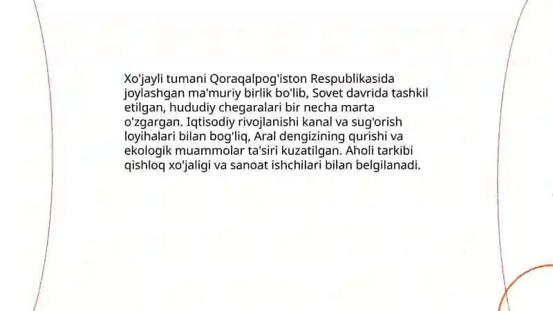 Qoraqalpog'iston Respublikasidagi Xo'jayli tumani haqida (tarixi va hozirgi holati) 4